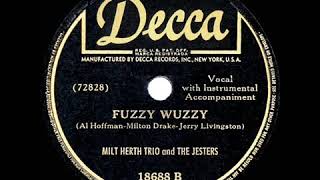 Fuzzy Wuzzy Was A Bear 1945 - Milt Herth Trio & The Jesters Captions