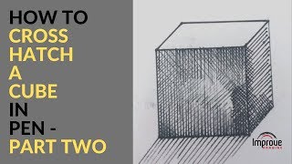 How to Hatch a Cube in Pen. Part Two