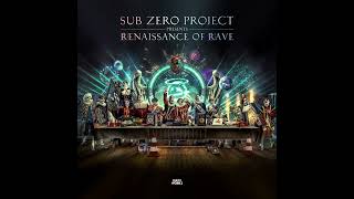 Sub Zero Project & D-Sturb - Heroes of The Night (Official Kick-Edit)