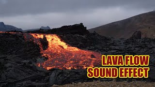 Lava Flow Sound Effect 🌋 The Sound of Lava