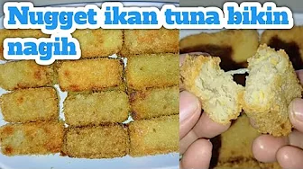 RESEP NUGGET IKAN TUNA RESEP NUGGET IKAN TUNA