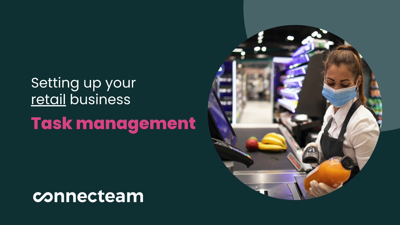 Connecteam | Retail Set-Up | How to utilize Task Management