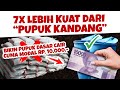 Modal rp 10000 saja cara membuat pupuk dasar cair paling kuat mau