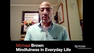 Mindfulness in Everyday Life:  90 Seconds of Resiliency
