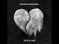 Michael Kiwanuka - Love and Hate Lyrics