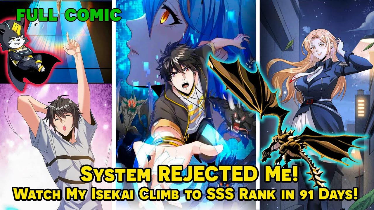 [FULL COMIC] - System REJECTED Me! Watch Me Become the STRONGEST SSS Rank Hunter in 91 Days! | RV360