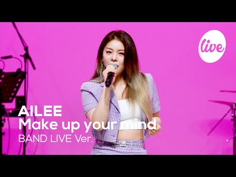 AILEE - Make up your mind (Band LIVE Ver.)  | [it's LIVE] canlı müzik gösterisi