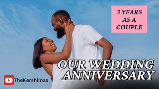 How we have survived 3 years | It’s our wedding anniversary today | Feran by @KizzDanielchannel