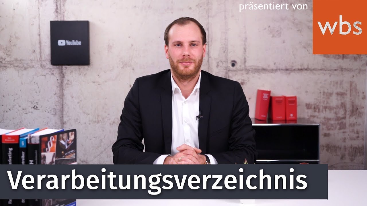 Update Das Verarbeitungsverzeichnis nach der DSGVO? - Darum brauchst du es und so muss es aussehen