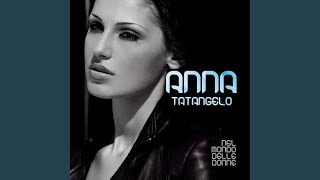 Video thumbnail of "Anna Tatangelo - Va da lei"