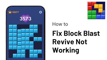 How To Fix Block Blast Revive Not Working