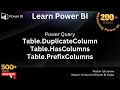 Learn Power BI 217: Table HasColumns, PrefixColumns, DuplicateColumn