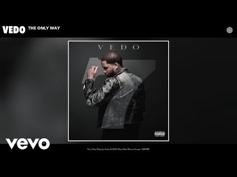 Vedo - The Only Way (Official Audio)