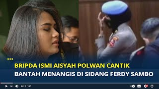 Profil Bripda Ismi Aisyah, Polwan Cantik Bantah Menangis di Sidang Etik Ferdy Sambo screenshot 3