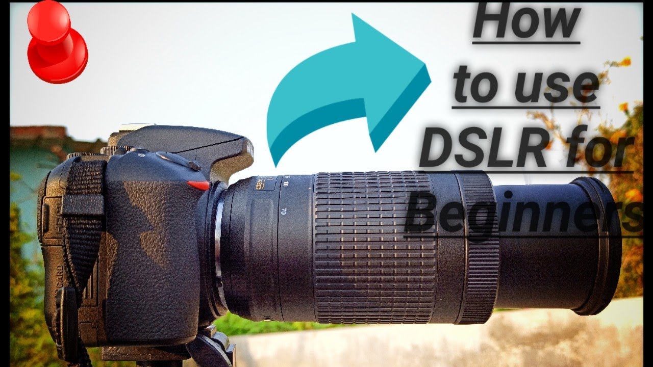 How to use DSLR Camera || Beginners Guide In Hindi | ft.Versatile ...