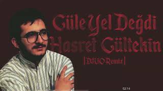 Güle Yel Değdi - Hasret Gültekin ft Heijan [ D3VO Remix ] Resimi