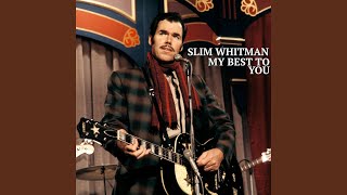 Cowpoke - Slim Whitman
