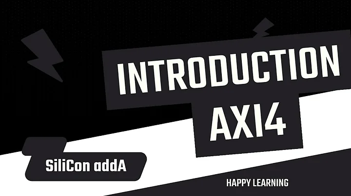 Introduction to Axi4