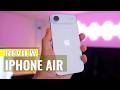 iPhone Air Review: The iPhone Air Feels Almost Impossible