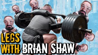 TRAINING LEGS WITH BRIAN SHAW