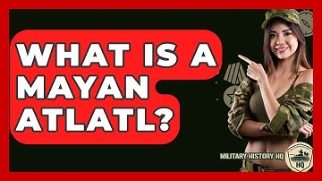 What Is A Mayan Atlatl? - Military History HQ