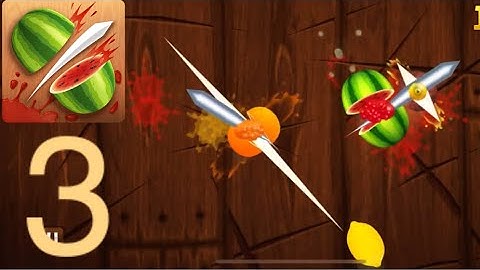 Fruit Ninja - Gameplay Walkthrough Part 3 - Tutorial Version (iOS, Android)