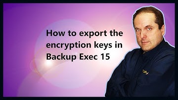 How to export the encryption keys in Backup Exec 15
