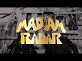 Madam radar  carolina official lyric