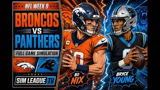 Denver Broncos vs Carolina Panthers | Week 9 NFL 2026