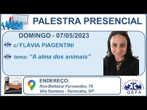 Assista: Palestra Presencial - c/ FL�?VIA PIAGENTINI (07/05/2023)
