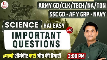 #57 Imp Questions (43) |Science Class for Army GD/CLK/SSC GD/AF Y Grp | By Chandraveer Sir