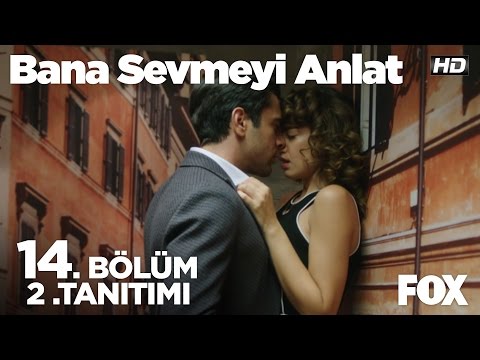 Bana Sevmeyi Anlat 14. Bölüm 2. Tanıtımı