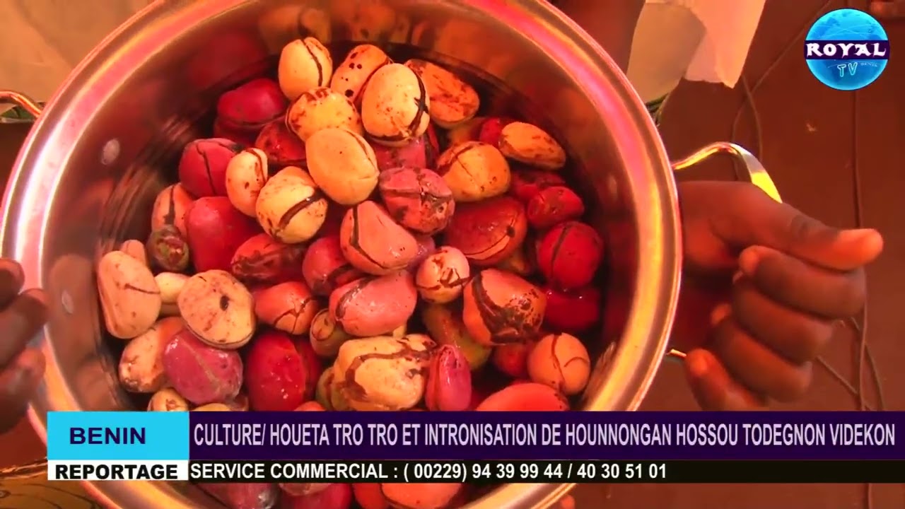 CULTURE HOUETA TRO TRO ET INTRONISATION DE HOUNNONGAN HOSSOU TODEGNON VIDEKON