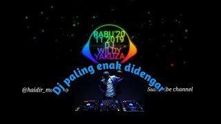 RABU Dj wildy yakuza 20-11-2019 enak buat santay