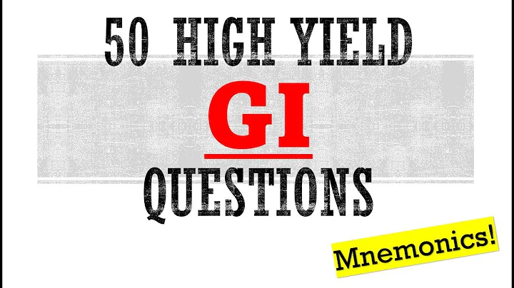 50 High Yield GI Questions | Mnemonics And Other P...