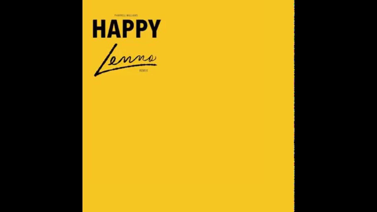 Pharrell Williams - Happy (Lenno Remix) Pharrell Williams - Happy (Lenno Remix)