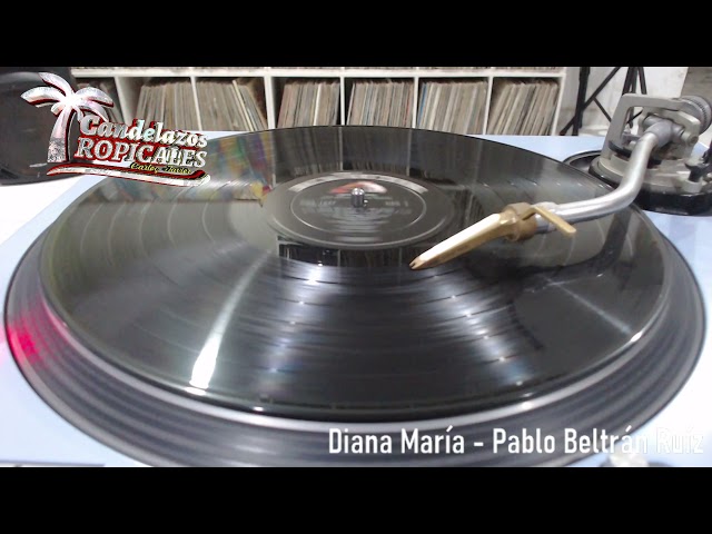 Pablo Beltran Ruiz y Su Orquesta - Diana Maria