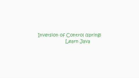 INVERSION OF CONTROL IOC IN SPRING