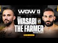 Wow 13  full fight  enrique marn wasabi vs michelangelo the farmer colangelo