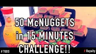 50 McNuggets in 15 MINUTES CHALLENGE