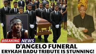 D'Angelo Funeral, Erykah Badu Tribute is STUNNING!