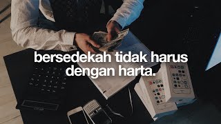 Hadits Arbain Nawawi #25 Bersedekah tidak harus dengan Harta.
