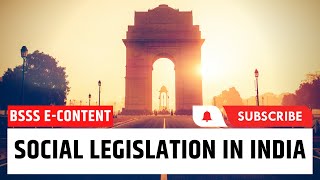Social Legislation In India |  Exploring Social Legislation in India