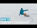 How To Turn On A Snowboard