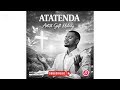 ATATENDA Guft Melody Worshipping Song