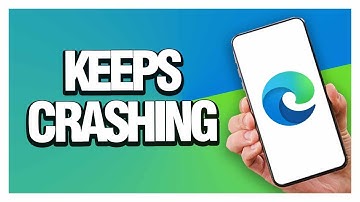 How To Fix Microsoft Edge Keeps Crashing  ( Easy & Quick )