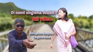 Oi Singlema double?😁Garo music video[[Rollingstone &Tangsime ft.