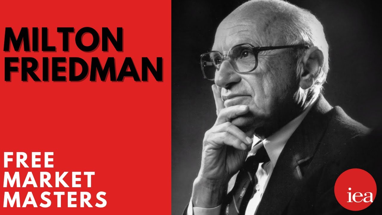 Free Market Masters Milton Friedman YouTube