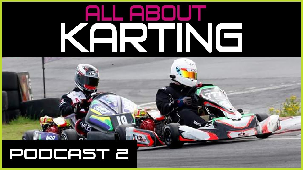 Racing Podcast | All About Karting