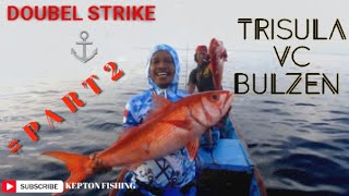#Part2 Double Strike Ruby Babon Trisula Vc Bulzen Elite